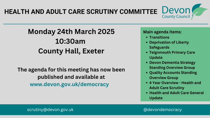 Information slide about the Health and Adult Care Scrutiny Committee meeting on Monday 24th March 2025