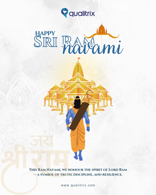 Happy Ram Navami from Team Qualitrix