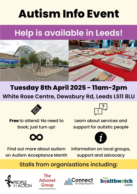 Poster advertising autism info event at the White Rose Centre, Leeds on Tuesday 8th April, 11:00am to 2:00pm