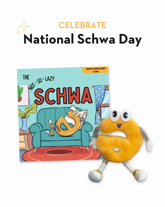 Celebrate National Schwa Day Bookcover of the "Not-So-Lazy Schwa" and its plushie Schwa companion by Yvette Manns, creator of Phonics Read-Alouds series