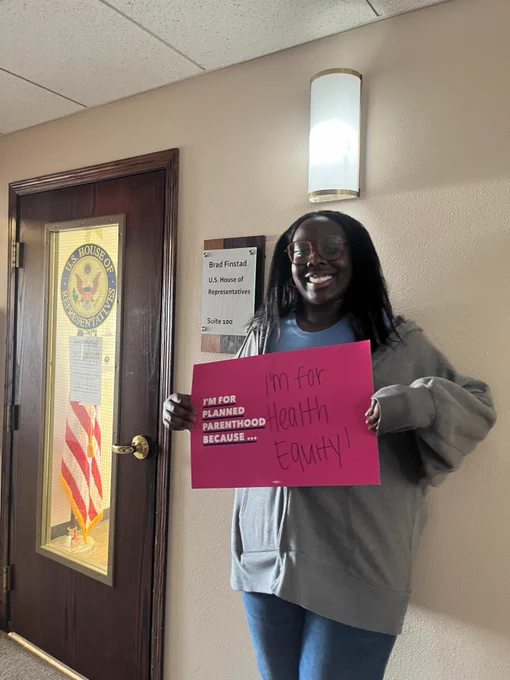 [image descriptions: photos of Planned Parenthood Generation Action students advocating for Medicaid with "I'm for Planned Parenthood" signs at U.S. Rep. Brad Finstad's office.]