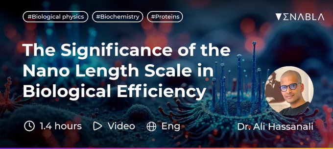 The ICTP diploma program lecture "The Significance of the Nano Length Scale in Biological Efficiency" by Dr. Ali Hassanali is on Enabla in Open Access! Video, English, 1.4 hours