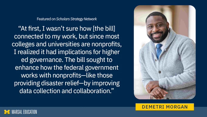 A graphic with a blue background and a photo of Demetri Morgan, featured on Scholars Strategy Network, and text of quote from him discussing the impact of a legislative bill on universities and nonprofits in enhancing collaboration for improved governance, particularly in disaster relief efforts.