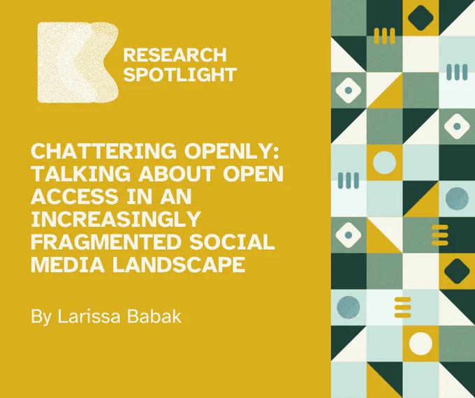 Mustard flyer with white lettering that reads "Chattering Openly: Talking about Open Access in an Increasingly Fragmented Social Media Landscape by Larissa Babak"