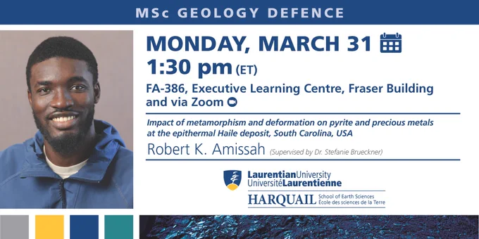 Robert K. Amissah's MSc #Geology thesis defence "Impact of metamorphism and deformation on pyrite and precious metals at the epithermal Haile deposit, South Carolina, USA"
1:30 p.m. ET; in-person (FA 386)