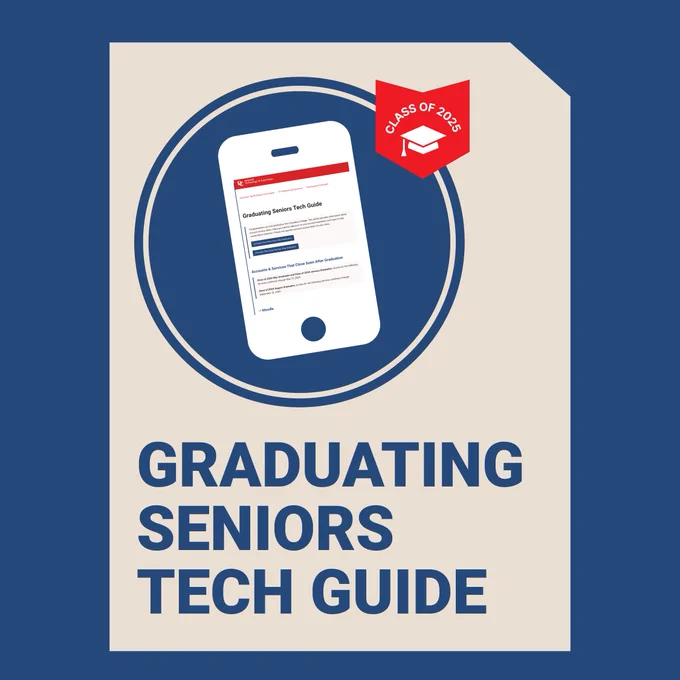 Graphic with a smartphone illustration displaying a webpage titled “Graduating Seniors Tech Guide.” A red badge in the top right reads “Class of 2025” with a graduation cap icon. Bold text at the bottom says “Graduating Seniors Tech Guide.” The background is navy blue with a beige paper-like shape.
