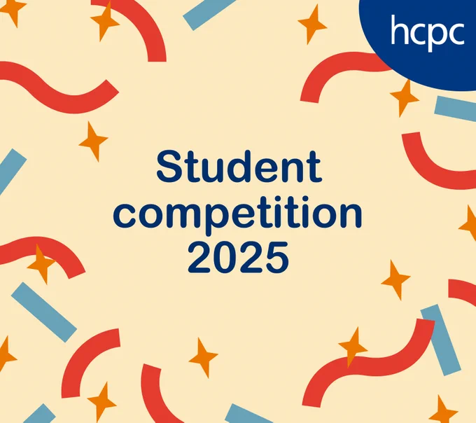 Graphic with a yellow background and HCPC blue in the top right. There are orange stars and blue curvy lines surrounding the text 'Student competition 2025'.