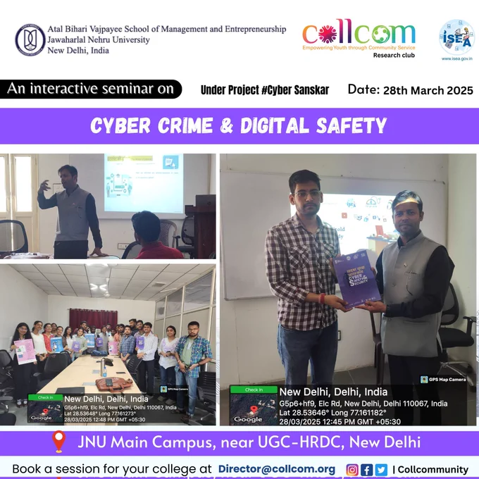 Empowering Future Managers with Cyber Safety Knowledge!
Today, I had the privilege of addressing MBA students at Jawaharlal Nehru University (JNU), during a workshop on Cyber Crime Awareness and Safety Tips organized by the vibrant clubs — Infomatrix, Hariyali, and Gyanmancha under ABVSME.

From understanding social media traps to navigating digital arrest scams, sextortion, UPI frauds, and psychological tactics, the session focused on making future leaders cyber-aware and secure in a digitally volatile world.

Grateful to the coordinators and participants for their active engagement. Let’s build a generation that is not just digitally connected but also digitally protected.
