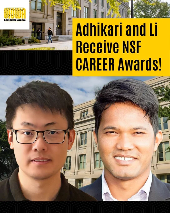 "Adhikari and Li Receive NSF CAREER Awards!" text with faculty portraits on UIowa Pentacrest background.