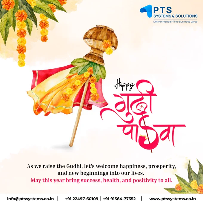 Colorful Gudhi Padwa greeting by PTS Systems & Solutions featuring a festive Gudhi, marigold garlands, and warm wishes.