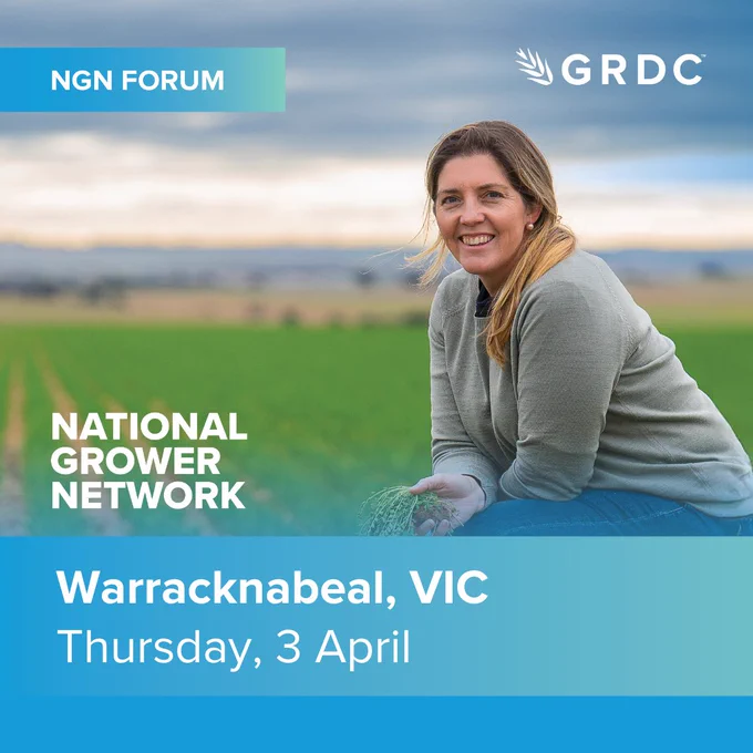 Promotional image for a GRDC National Grower Network forum in Warracknabeal, Victoria, featuring a smiling individual in a field holding a plant, with text details about the event on April 3.