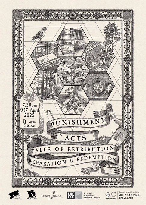 Image Description: image shows publicity material for theatrical production called 'Punishment Acts: Tales of Retribution, Reparation & Redemption' which will take place at B.Arts, Stoke-on-Trent on 09-17 April 2025. 
