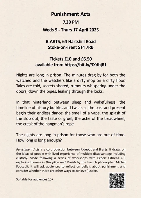 Image Description: image shows publicity material for theatrical production called 'Punishment Acts: Tales of Retribution, Reparation & Redemption' which will take place at B.Arts, Stoke-on-Trent on 09-17 April 2025. 