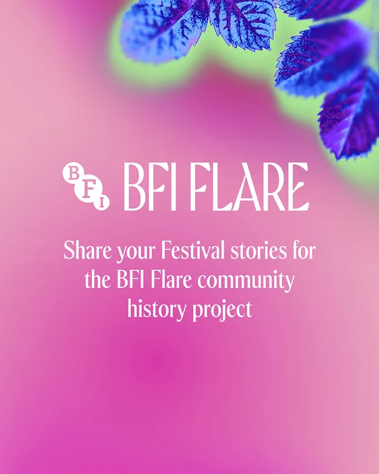 Promotional image for the BFI Flare community history project with text inviting participants to share their festival stories. The background is a soft, blurred pink and purple gradient.