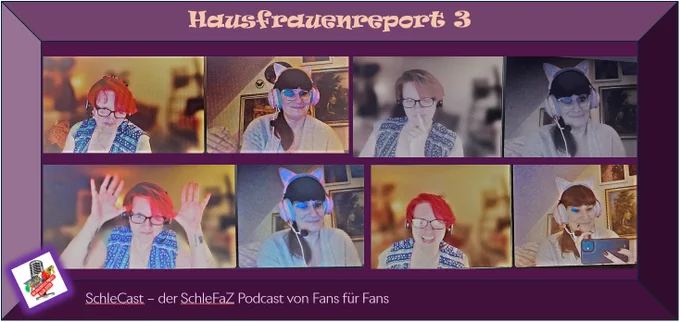 Eine kleine Collage von vier "Paarfotos" von Nita und Perla, wie sie mit Kopfhörern vor ihren Mikros sitzen. Sie nehmen gerade die aktuelle Folge des SchleCast auf. Als Titel steht oben am Rand "Hausfrauenreport 3"
Am unteren Rand prangt unser SchleCast Logo und der Satz "SchleCast - der SchleFaZ Podcast von Fans für Fans."