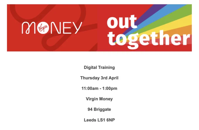 Digital Training
Thursday 3rd April
11:00am - 1:00pm
Virgin Money
94 Briggate
Leeds LS1 6NP