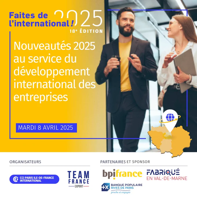 18e édition de "faites de l'international !" : mardi 8 avril 2025
Nouveauté 2025 au service du développement international des entreprises.