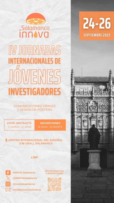 📢IV Jornadas Internacionales de Jóvenes Investigadores organizado por INNOVA-Salamanca

¡Presenta tu investigación! Abierto el plazo de envío de abstracts en todas las áreas científicas hasta el 27 de junio