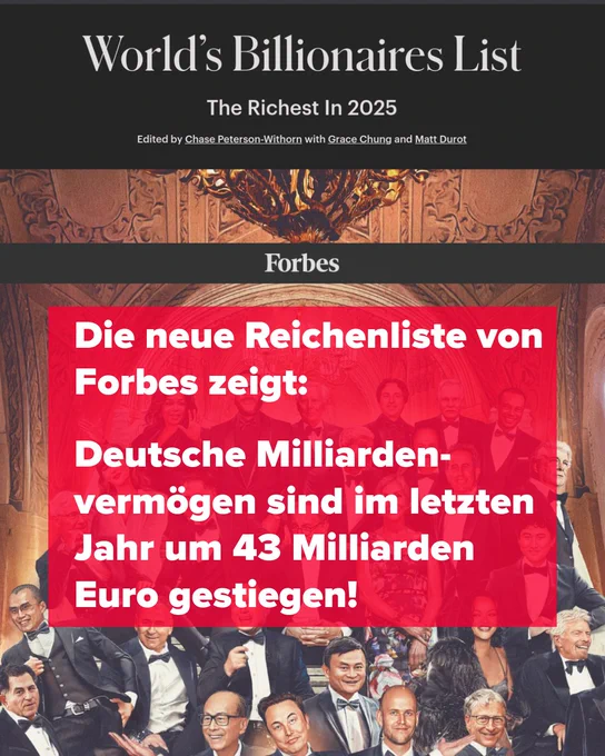 Screenshot der neuen Forbes Billionaires List 2025, davor ein roter Kasten mit dem Text: “Die neue Reichenliste von Forbes zeigt: Deutsche Milliardenvermögen sind im letzten Jahr um 43 Milliarden Euro gestiegen!”