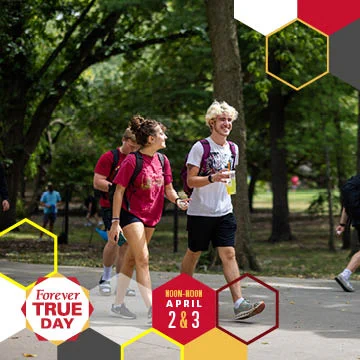 Group of three students walking enthusiastically on campus. They are surrounded by decorative hexagonal shapes with event details. Overlaid text reads "Forever True Day noon to noon April 2 & 3"