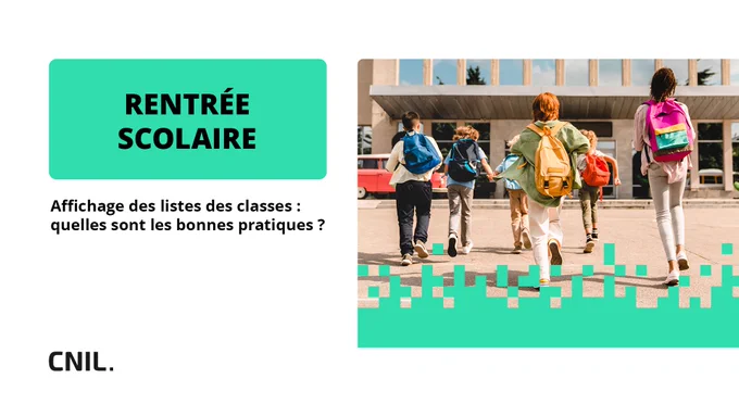 Rentrée scolaire et affichage des listes des classes : quelles sont les bonnes pratiques ?