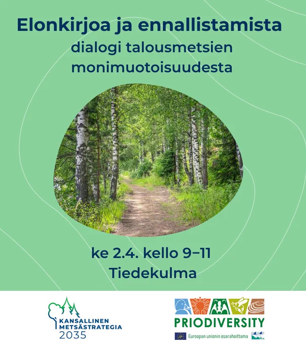 Elonkirjoa ja ennallistamista - dialogi talousmetsien monimuotoisuudesta ke 2.4. kello 9-11