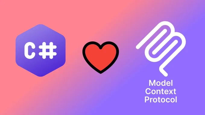 text reads: C#, Heart, Model Context Protocol