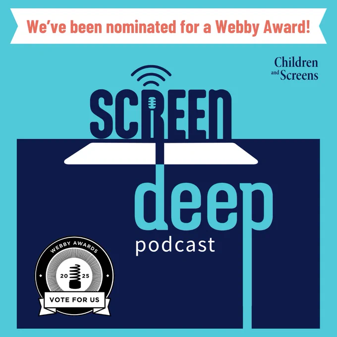  'Screen Deep' podcast, displaying their nomination for a Webby Award. Includes the Webby Awards logo and the text 'Vote for Us' along with symbols for WiFi and children with screens.