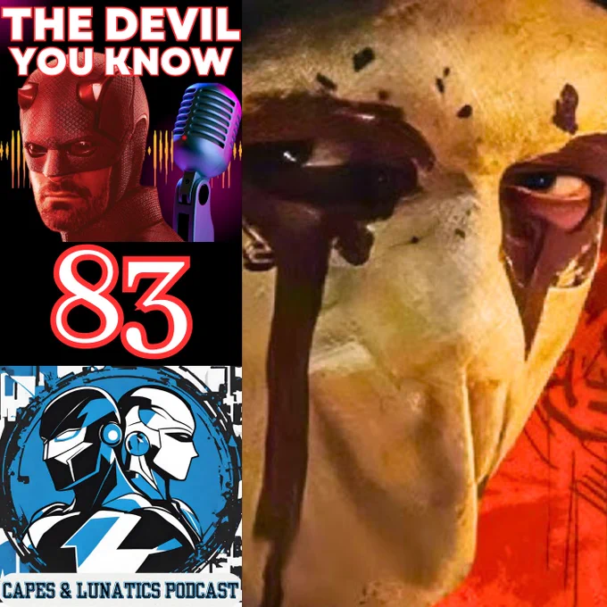 The Devil You Know Episode #83
Capes & Lunatics Podcast