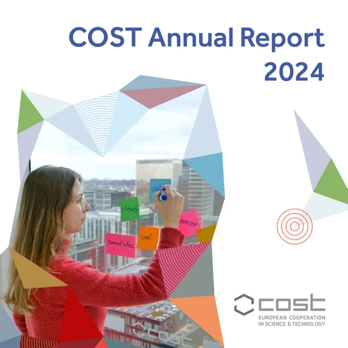 Cover of the publication 'COST Annual Report 2024' including the photo of a woman sticking different colour post-it notes to a window with the words "soil" "smart cities" "water" "cancer" and "climate"