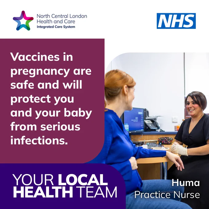 Nurse sitting in examination room talking to pregnant woman. "Vaccines in pregnancy are safe and will protect you and your baby from serious infections” Blue NHS logo. North Central London Health and care Integrated Care System logo.