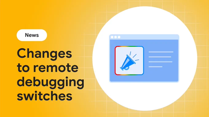 Changes to remote debugging switches to improve security