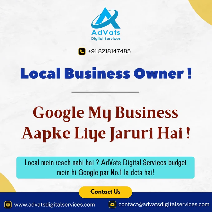 Local Business Owner !
Google My Business Aapke Liye Jaruri Hai !

📞 Call:  91 8218147485 | 🌐 advatsdigitalservices.com | 📩 DM Us Now!





#googlemybusiness #localseoexperts #rankongoogle #gmboptimization #growwithgmb #localbusinessgrowth #seoforbusiness #getmorecustomers #boostyourvisibility #no1ongoogle #scaleyourbusiness #entertainmentbranding #logisticsmarketing #edtechmarketing #growyouracademy #ecommercesuccess #advatsdigitalservices #digitalmarketing