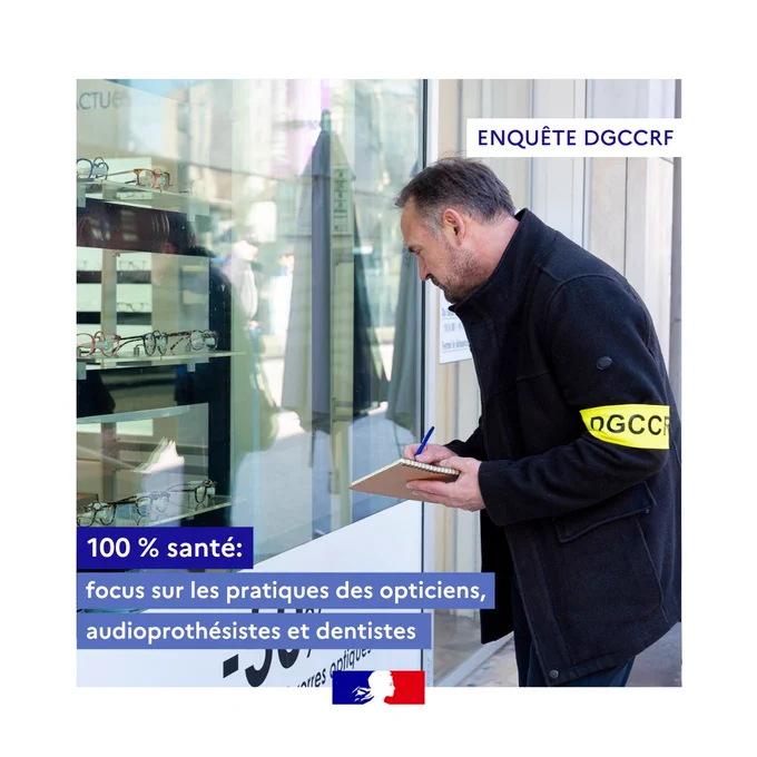 enquête DGCCRF
100% santé : focus sur les pratiques des des opticiens, audioprothésistes et dentistes
