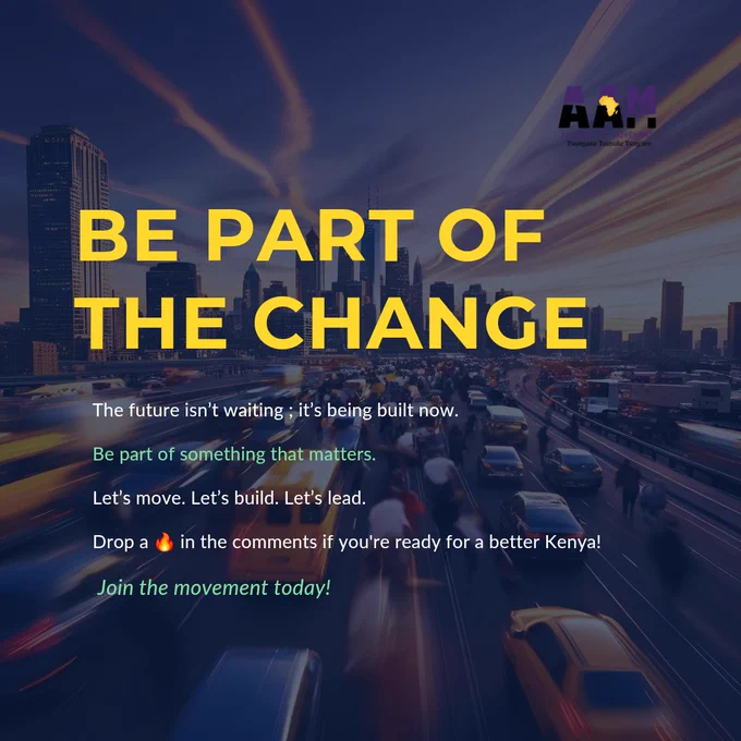 #GenZForKenya

#Kenya2025

#KenyaYouth

#YouthForChange

#FutureIsNow

#RiseUpKenya

#WeMoveTogether

#KenyaUnites

#MakeKenyaBetter
