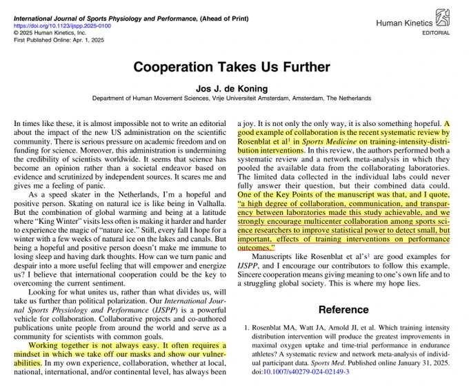 Editorial in International Journal of Sports Physiology and Performance, (Ahead of Print) from author Jos J. de Koning (Department of Human Movement Sciences, Vrije Universiteit Amsterdam, Amsterdam, The Netherlands) titled "Cooperation Takes Us Further" DOI: https://doi.org/10.1123/ijspp.2025-0100