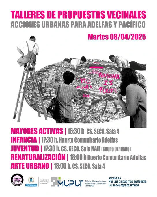 MAYORES ACTIVAS 16:30 h CS. SECO. Sala 4
INFANCIA 17:30 h. Huerto Comunitario Adelfas 
JUVENTUD 17:30 h. CS. SECO. Sala NAIF (grupo cerrado) RENATURALIZACIÓN 18:00h Huerto Comunitario Adelfas
ARTE URBANO 18:00h. CS. SECO. Sala 4
