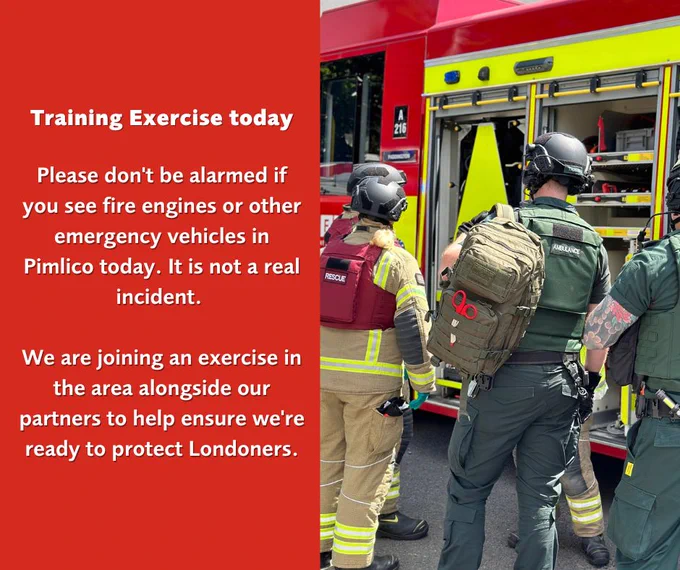 Split image with a red background on the left featuring white text that reads: “Training Exercise today. Please don't be alarmed if you see fire engines or other emergency vehicles in Pimlico today. It is not a real incident. We are joining an exercise in the area alongside our partners to help ensure we're ready to protect Londoners.”   On the right, emergency responders—including fire and ambulance personnel—stand beside a red and yellow fire engine with its compartments open, preparing for a drill.