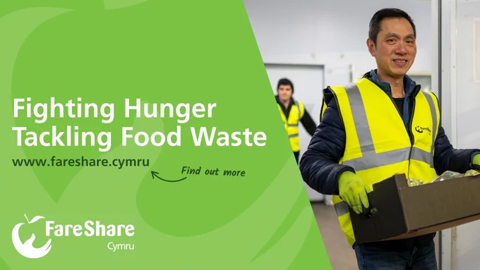 Graphic of FareShare Cymru detailing "Fighting Hunger Tackling Food Waste". 