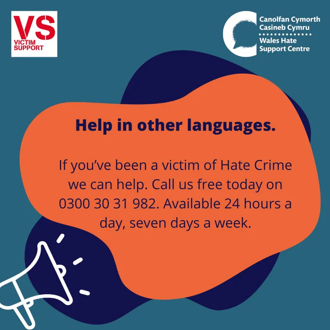 Teal background with navy blob, overlaid with orange blob which has navy text on. An icon of a white megaphone is in the bottom left corner. Bold text reads “Help in other languages.” Smaller text underneath reads “If you’ve been a victim of Hate Crime we can help. Call us free today on 0300 30 31 982. Available 24 hours a day, seven days a week."