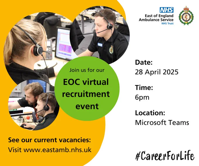 A #CareerForLife graphic with different images of people wearing black uniform and wearing headsets. Text reads ‘join us for our EOC virtual recruitment event. Date: 28 April 2025, time: 6pm, location: Microsoft teams. See our current vacancies: visit www.eastamb.nhs.uk’ 
