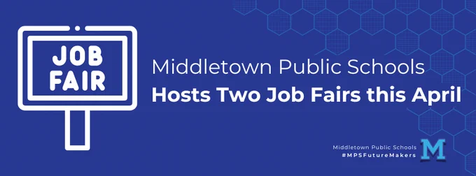 Middletown Public Schools to Host Two Job Fairs in April 2025