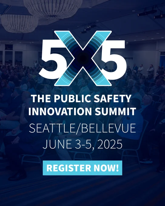 A room full of 5x5 attendees watching a panel, the 5x5 logo, "The Public Safety Innovation Summit; Seattle/Bellevue; June 3-5, 2025; Register now!"