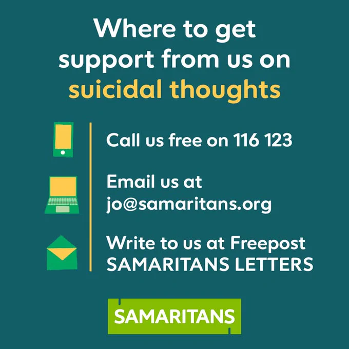 Where to get support from us on suicidal thoughts

Call us free on 116 123

Email us at jo@samaritans.org

Write to us at Freepost SAMARITANS LETTERS