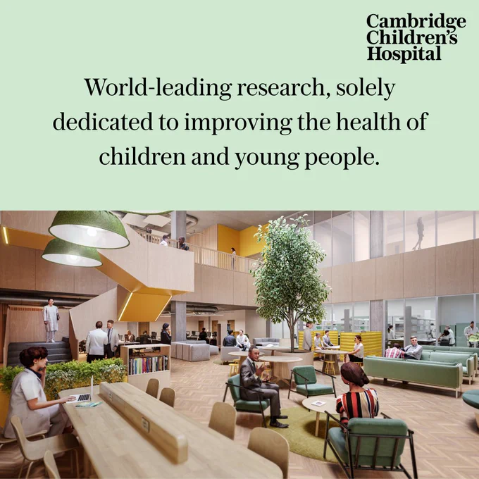 An architect image inside the Cambridge Children's Research Institute. It shows lots of work spaces in a double height atrium, with chairs,  desks and sofas. There are large industrial style lamps hanging down and a tree in the middle. The words on the image say - World-leading research, solely dedicated to improving the health of children and young people. There is a Cambridge Children's Hospital logo in the top right on a pale green background