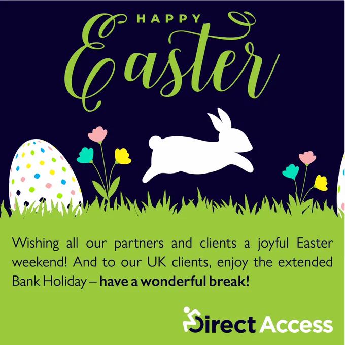 A cartoonish graphic featuring the image of a bunny hopping on a grass field with an easter egg in the background. The graphic has Direct Access brand colours of green and dark blue. The text for which reads "Wishing all our partners and clients a joyful Easter weekend! And to our UK clients, enjoy the extended Bank Holiday - have a wonderful break!