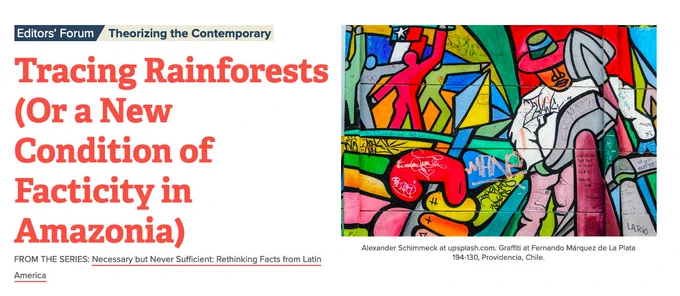 Screenshot of post title page, with article title in orange font on the left and colorful street art on the right. Post title: "Tracing Rainforests (Or a New Condition of Facticity in Amazonia)"