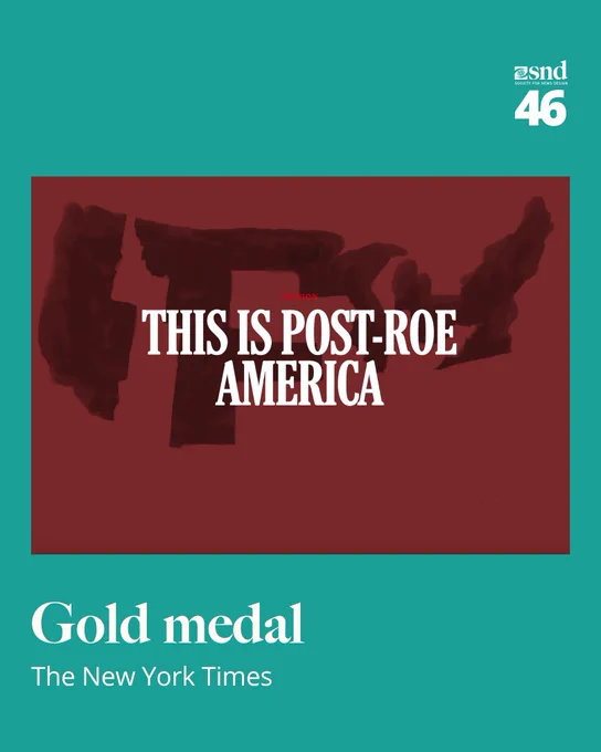 Editorial cover with a dark red U.S. map in silhouette and the headline “THIS IS POST-ROE AMERICA” in bold white type, referencing the political and legal landscape following the overturning of Roe v. Wade. Gold medal winner, SND46.