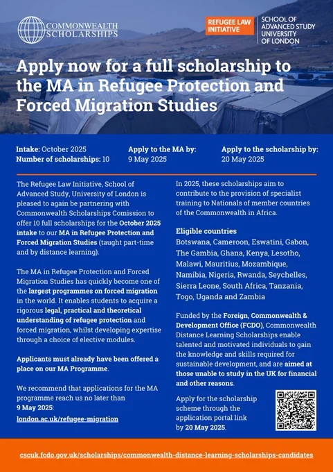 alll information on the flyer is available at the website - https://rli.sas.ac.uk/news/apply-a-full-scholarship-ma-refugee-protection-and-forced-migration-studies
