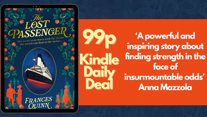 Cover of The Lost Passenger by Frances Quinn. 99p Kindle Daily Deal. 'A powerful and inspiring story about finding strength in the face of insurmountable odds’ Anna Mazzola